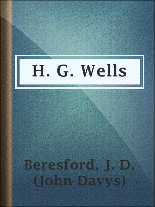Title details for H. G. Wells by J. D. (John Davys) Beresford - Wait list
